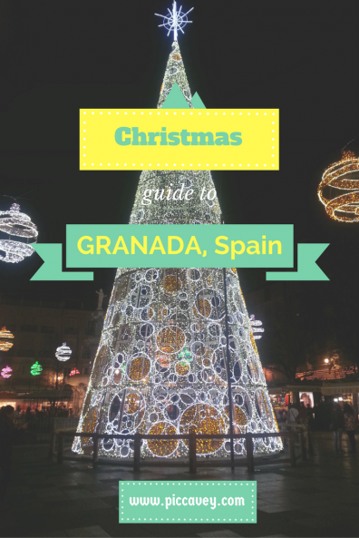 13th December 2016 A GRANADA CHRISTMAS – MY GUIDE TO SPANISH NAVIDAD
