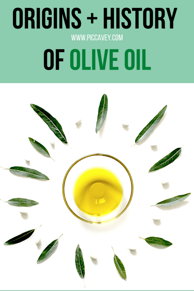 Origins History of Olive Oil
